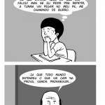 Isso já aconteceu com você na escola!