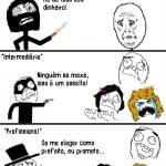 Maneiras diferentes de roubar