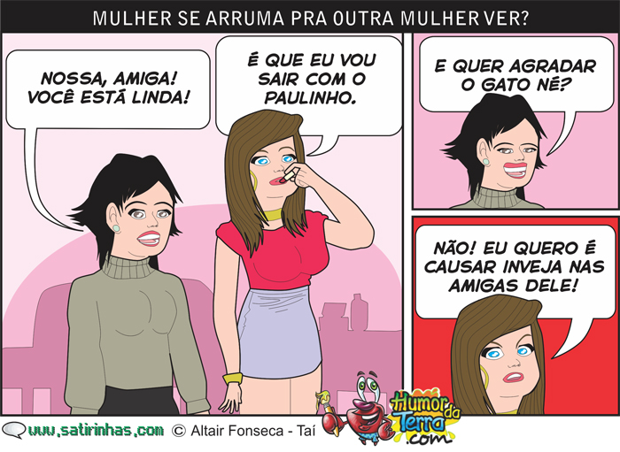 Mulher se arruma para o homem ou para outra mulher